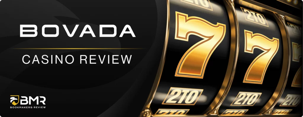 Bovada Casino Review - Detailed Slots and Casino Games Analysis