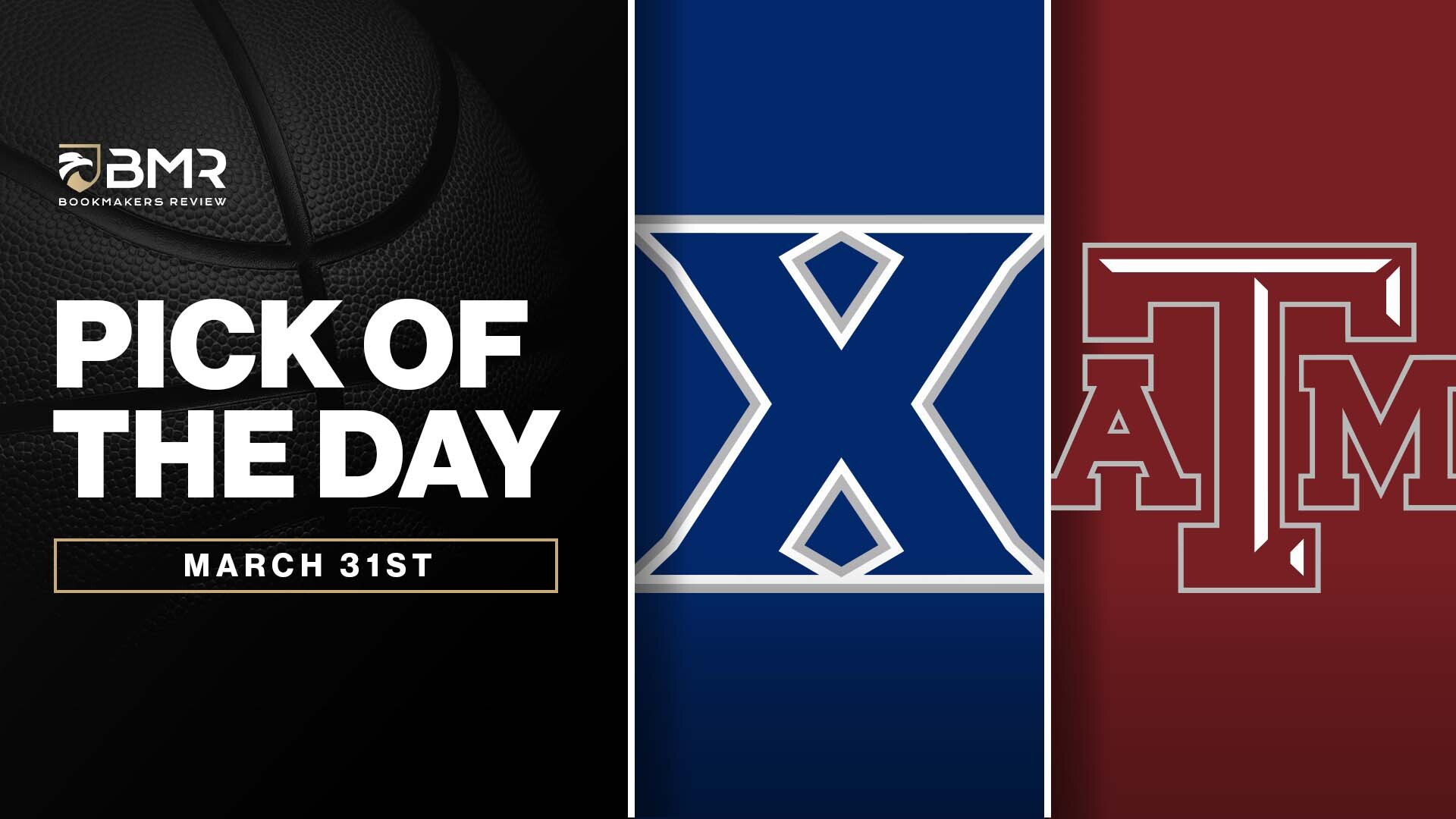 Xavier vs. Texas A&M | Free NCAAB Pick by Donnie RightSide - Mar. 31st